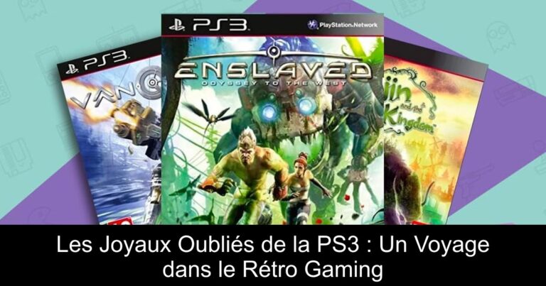 Les Joyaux Oubliés de la PS3 : Un Voyage dans le Rétro Gaming