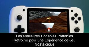 Les Meilleures Consoles Portables RetroPie pour une Expérience de Jeu Nostalgique