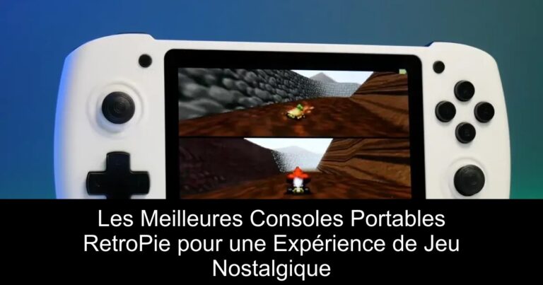 Les Meilleures Consoles Portables RetroPie pour une Expérience de Jeu Nostalgique