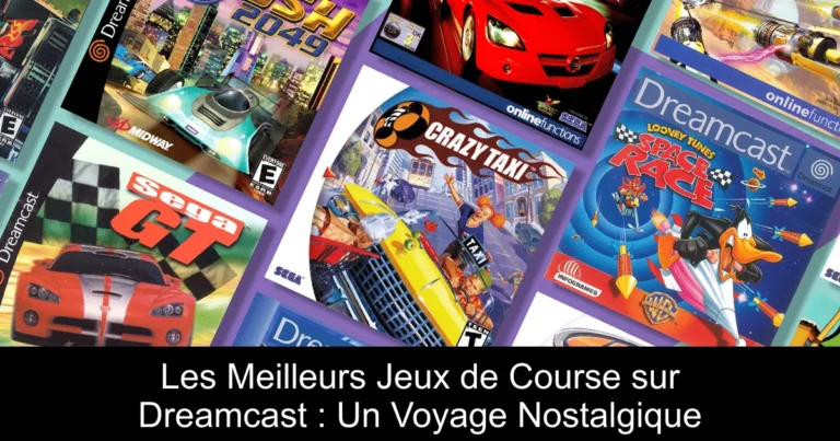 Les Meilleurs Jeux de Course sur Dreamcast : Un Voyage Nostalgique