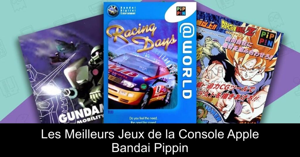 Les Meilleurs Jeux de la Console Apple Bandai Pippin