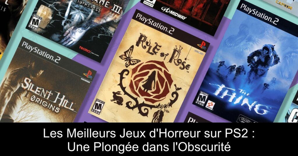Les Meilleurs Jeux d’Horreur sur PS2 : Une Plongée dans l’Obscurité
