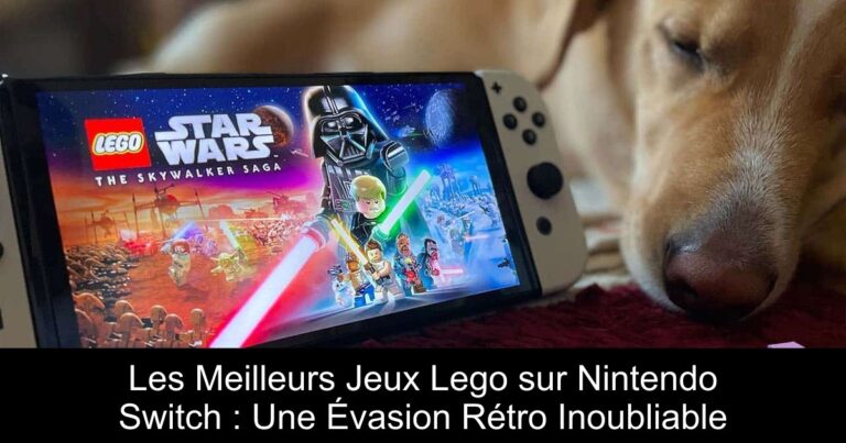 Les Meilleurs Jeux Lego sur Nintendo Switch : Une Évasion Rétro Inoubliable