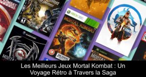 Les Meilleurs Jeux Mortal Kombat : Un Voyage Rétro à Travers la Saga