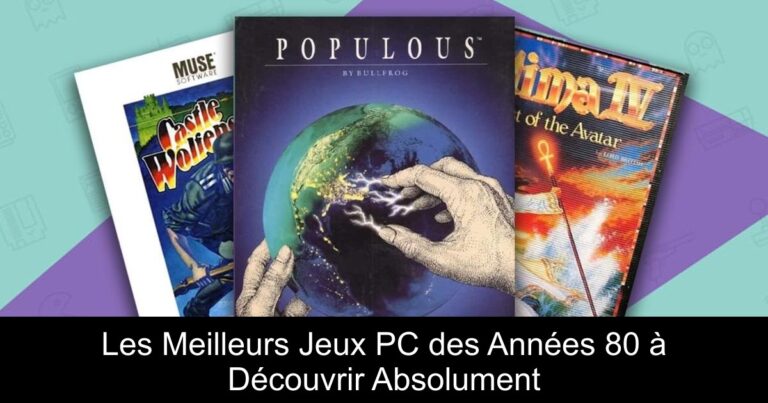 Les Meilleurs Jeux PC des Années 80 à Découvrir Absolument