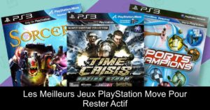 Les Meilleurs Jeux PlayStation Move Pour Rester Actif