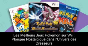 Les Meilleurs Jeux Pokémon sur Wii : Plongée Nostalgique dans l'Univers des Dresseurs