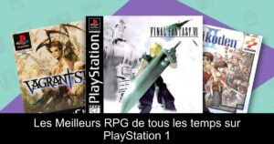 Les Meilleurs RPG de tous les temps sur PlayStation 1