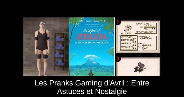 Les Pranks Gaming d'Avril : Entre Astuces et Nostalgie