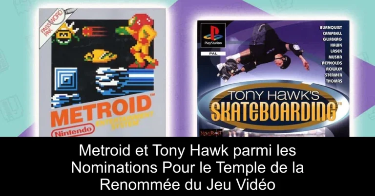 Metroid et Tony Hawk parmi les Nominations Pour le Temple de la Renommée du Jeu Vidéo