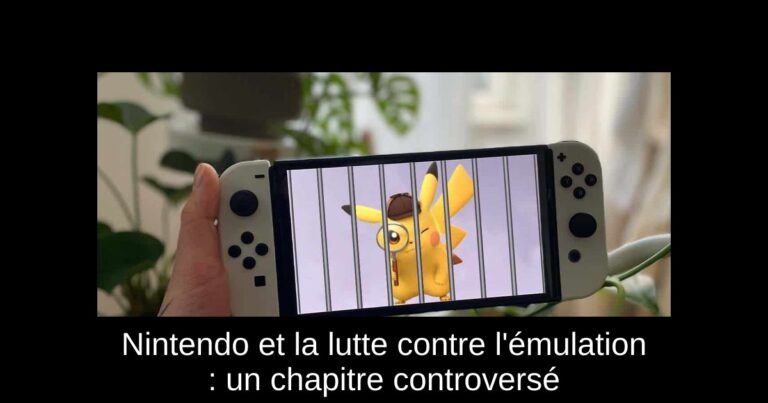 Nintendo et la lutte contre l'émulation : un chapitre controversé