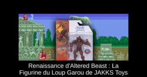 Renaissance d'Altered Beast : La Figurine du Loup Garou de JAKKS Toys