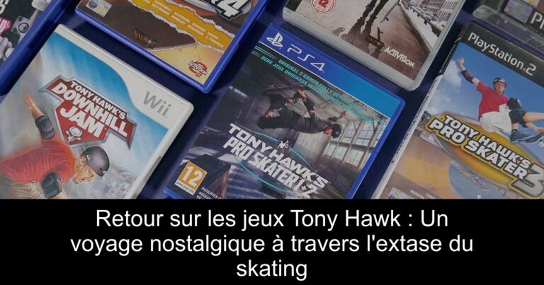 Retour sur les jeux Tony Hawk : Un voyage nostalgique à travers l'extase du skating