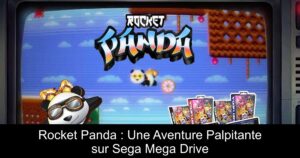 Rocket Panda : Une Aventure Palpitante sur Sega Mega Drive