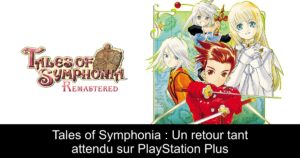 Tales of Symphonia : Un retour tant attendu sur PlayStation Plus