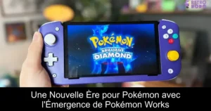 Une Nouvelle Ère pour Pokémon avec l'Émergence de Pokémon Works
