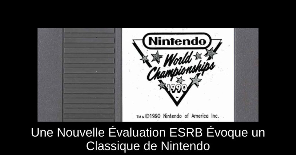 Une Nouvelle Évaluation ESRB Évoque un Classique de Nintendo