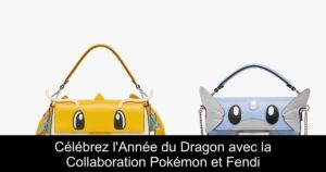 Célébrez l'Année du Dragon avec la Collaboration Pokémon et Fendi