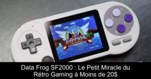 Data Frog SF2000 : Le Petit Miracle du Rétro Gaming à Moins de 20$