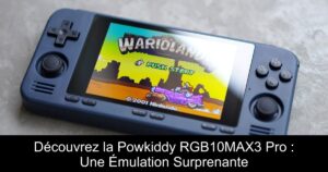 Découvrez la Powkiddy RGB10MAX3 Pro : Une Émulation Surprenante
