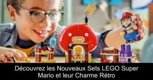 Découvrez les Nouveaux Sets LEGO Super Mario et leur Charme Rétro
