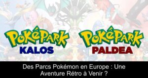 Des Parcs Pokémon en Europe : Une Aventure Rétro à Venir ?