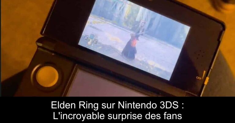 Elden Ring sur Nintendo 3DS : L'incroyable surprise des fans