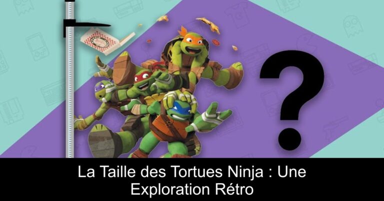 La Taille des Tortues Ninja : Une Exploration Rétro