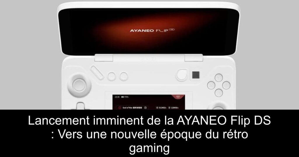 Lancement imminent de la AYANEO Flip DS : Vers une nouvelle époque du rétro gaming
