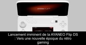 Lancement imminent de la AYANEO Flip DS : Vers une nouvelle époque du rétro gaming