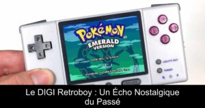 Le DIGI Retroboy : Un Écho Nostalgique du Passé