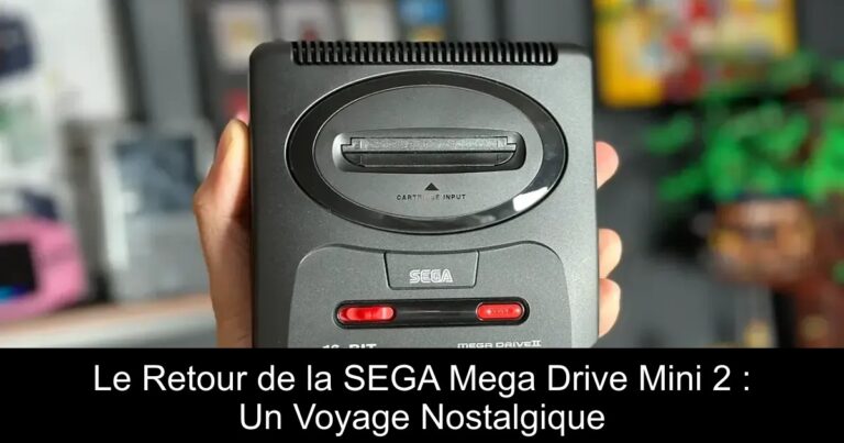 Le Retour de la SEGA Mega Drive Mini 2 : Un Voyage Nostalgique