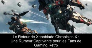 Le Retour de Xenoblade Chronicles X : Une Rumeur Captivante pour les Fans de Gaming Rétro
