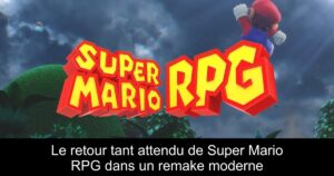 Le retour tant attendu de Super Mario RPG dans un remake moderne