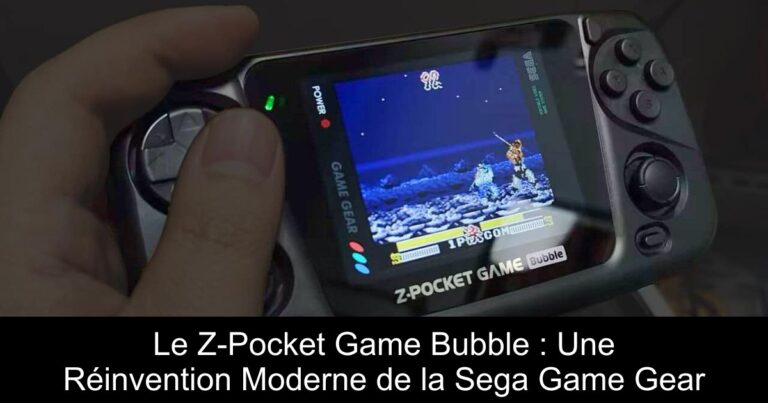 Le Z-Pocket Game Bubble : Une Réinvention Moderne de la Sega Game Gear