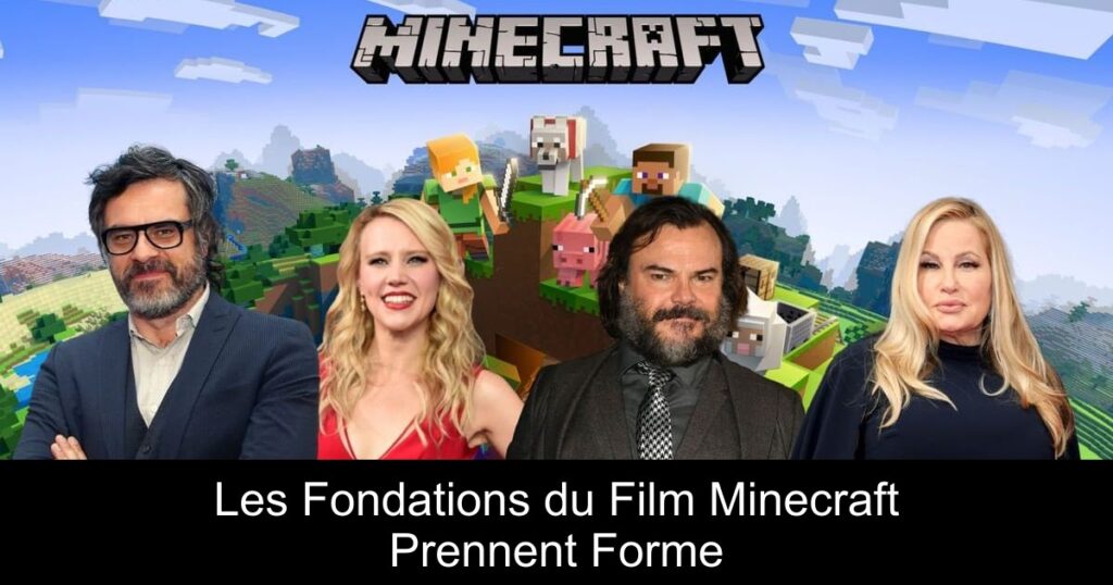 Les Fondations du Film Minecraft Prennent Forme