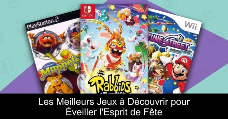 Les Meilleurs Jeux à Découvrir pour Éveiller l'Esprit de Fête