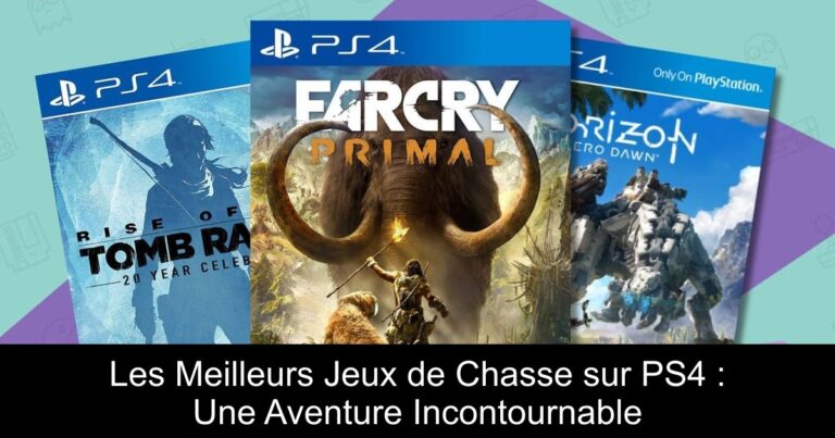 Les Meilleurs Jeux de Chasse sur PS4 : Une Aventure Incontournable