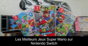 Les Meilleurs Jeux Super Mario sur Nintendo Switch