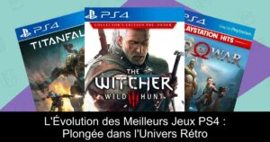 L'Évolution des Meilleurs Jeux PS4 : Plongée dans l'Univers Rétro