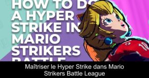 Maîtriser le Hyper Strike dans Mario Strikers Battle League