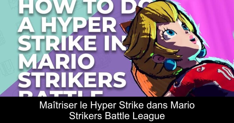 Maîtriser le Hyper Strike dans Mario Strikers Battle League