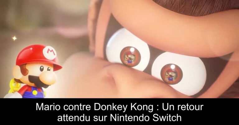 Mario contre Donkey Kong : Un retour attendu sur Nintendo Switch