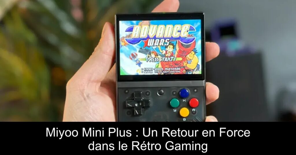 Miyoo Mini Plus : Un Retour en Force dans le Rétro Gaming