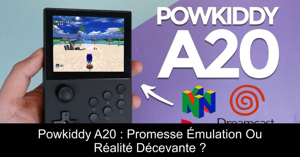 Powkiddy A20 : Promesse Émulation Ou Réalité Décevante ?