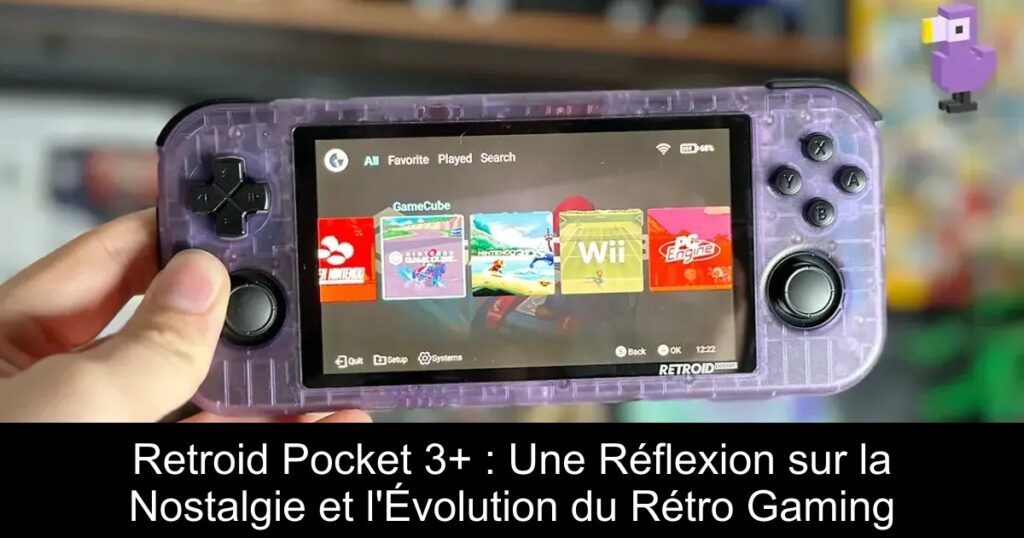 Retroid Pocket 3+ : Une Réflexion sur la Nostalgie et l&rsquo;Évolution du Rétro Gaming