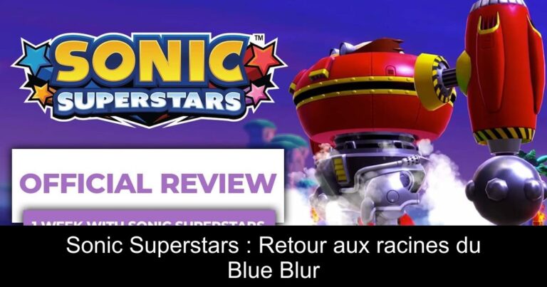Sonic Superstars : Retour aux racines du Blue Blur