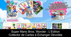 Super Mario Bros. Wonder : L'Edition Collector de Cartes à Échanger Dévoilée