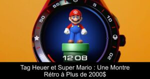 Tag Heuer et Super Mario : Une Montre Rétro à Plus de 2000$