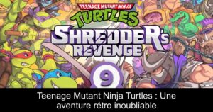 Teenage Mutant Ninja Turtles : Une aventure rétro inoubliable